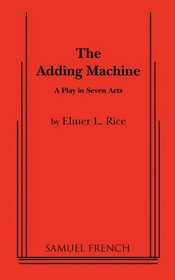 Adding Machine: A Play in Seven Acts