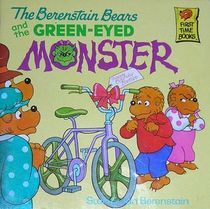 The Berenstain Bears and the Green-Eyed Monster