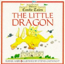 The Little Dragon (Castle Tales Series)