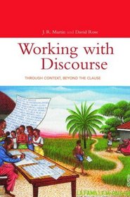 Working With Discourse: Meaning Beyond the Clause (Open Linguistics Series)