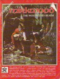 Northern Mirkwood: The Wood Elves Realm (Middle Earth Role Playing/MERP #2600)