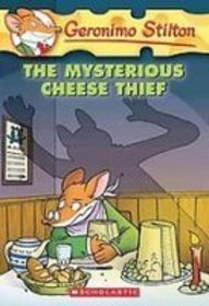 Mysterious Cheese Thief (Geronimo Stilton)