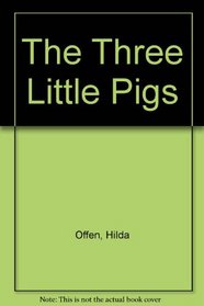 Three Little Pigs and Other Stories