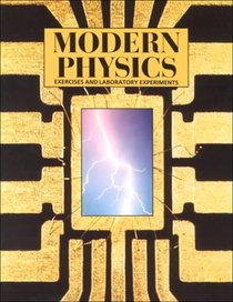 Exercises and Experiments in Modern Physics