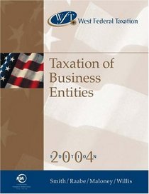 West Federal Taxation 2004 : Taxation of Business Entities, Professional Version (West's Federal Taxation: An Introduction to Business Entities)