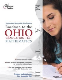 Roadmap to the Ohio Graduation Test: Mathematics (State Test Preparation Guides)
