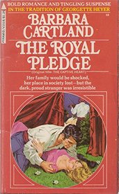 The Royal Pledge (aka The Captive Heart)