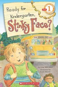 Ready For Kindergarten, Stinky Face? (Scholastic Reader Level 1)