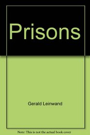 PRISONS         PS (Problems of American Society)