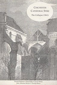 Chichester Cathedral Spire: the Collapse (1861)