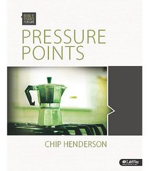 Bible Studies for Life: Pressure Points - Bible Study Book