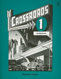 Crossroads 1: 1 Workbook (Crossroads)
