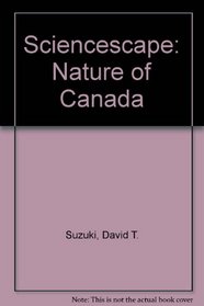 Sciencescape: Nature of Canada