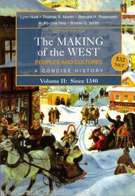 The Making of the West (text Only) (volume 2)