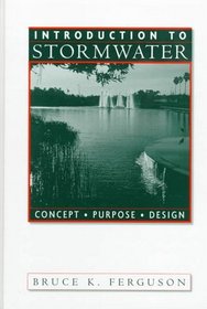 Introduction to Stormwater : Concept, Purpose, Design