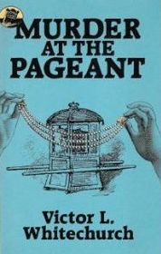 Murder at the Pageant (Dover Mystery Classics)