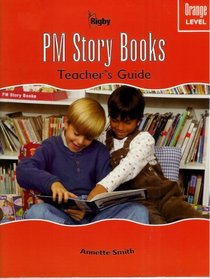 Rigby - PM Story Books (Teacher's Guide) Orange Level