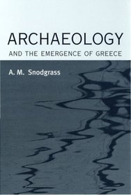 Archaeology And the Emergence of Greece