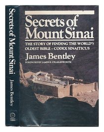 Secrets of Mount Sinai : The Story of the Codex Sinaiticus