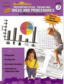 Mathematical Thinking Ideas and Procedures, Grade 3: Ideas and Procedures (Rosen Brain Builders)