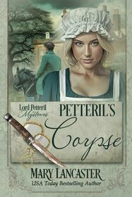 Petteril's Corpse (Lord Petteril Mysteries)