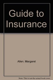 A Guide to Insurance