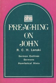 Preaching on John