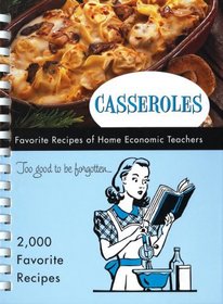 Casseroles: Favorite Recipes of Home Economic Teachers