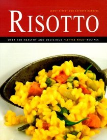 Risotto: Over 120 Healthy and Delicious 