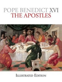 The Apostles Illustrated Edition (The Apostles)