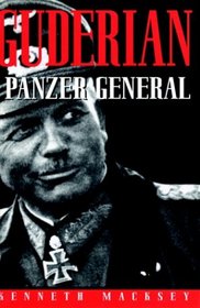 Guderian: Panzer General-Revised Edition (Greenhill Military Paperback)