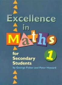 Excellence in Maths for Secondary Students: Book 1