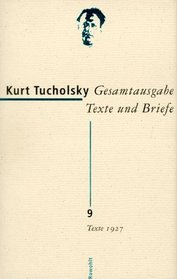 Gesamtausgabe, Texte und Briefe, 22 Bde., Bd.9, Texte 1927