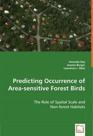 Predicting Occurrence of Area-sensitive Forest Birds: The Role of Spatial Scale and Non-forest Habitats