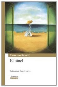 El tunel/ The Tunnel (Mil Letras/ Thousand Letters) (Spanish Edition)