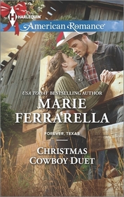 Christmas Cowboy Duet (Forever, Texas, Bk 12) (Harlequin American Romance, No 1527)