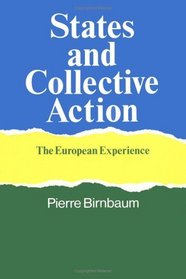 States and Collective Action : The European Experience