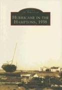 Hurricane in the Hamptons, 1938 (NY)  (Images of America)