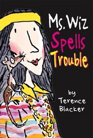 Ms. Wiz Spells Trouble (Ms. Wiz)