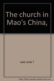 The Church in Mao's China