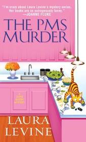 The PMS Murder (Jaine Austen, Bk 5)