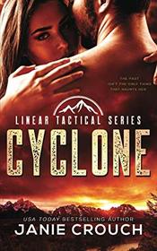 Cyclone: A Linear Tactical Romantic Suspense Standalone