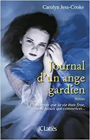Journal d'un ange gardien (The Guardian Angel's Journal) (French Edition)