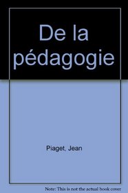 De la pedagogie (French Edition)