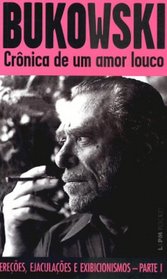 Crnica De Um Amor Louco - Coleo L&PM Pocket (Em Portuguese do Brasil)