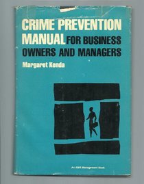 Crime Prevention Manual for Owners and Managers