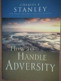 How to Handle Adversity