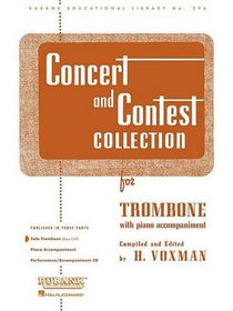 Concert and Contest Collections: Trombone - Solo Part (Rubank Educational Library)