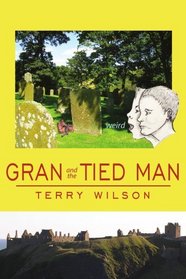 Gran and the Tied Man