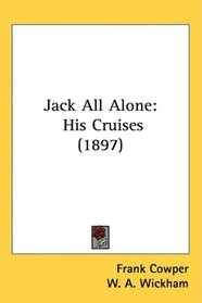Jack All Alone: His Cruises (1897)
